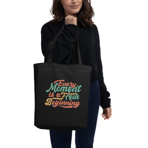 Every Moment is a Fresh Beginning - Motivational Quote Tote Bag | Eco-Friendly & Aesthetic Design